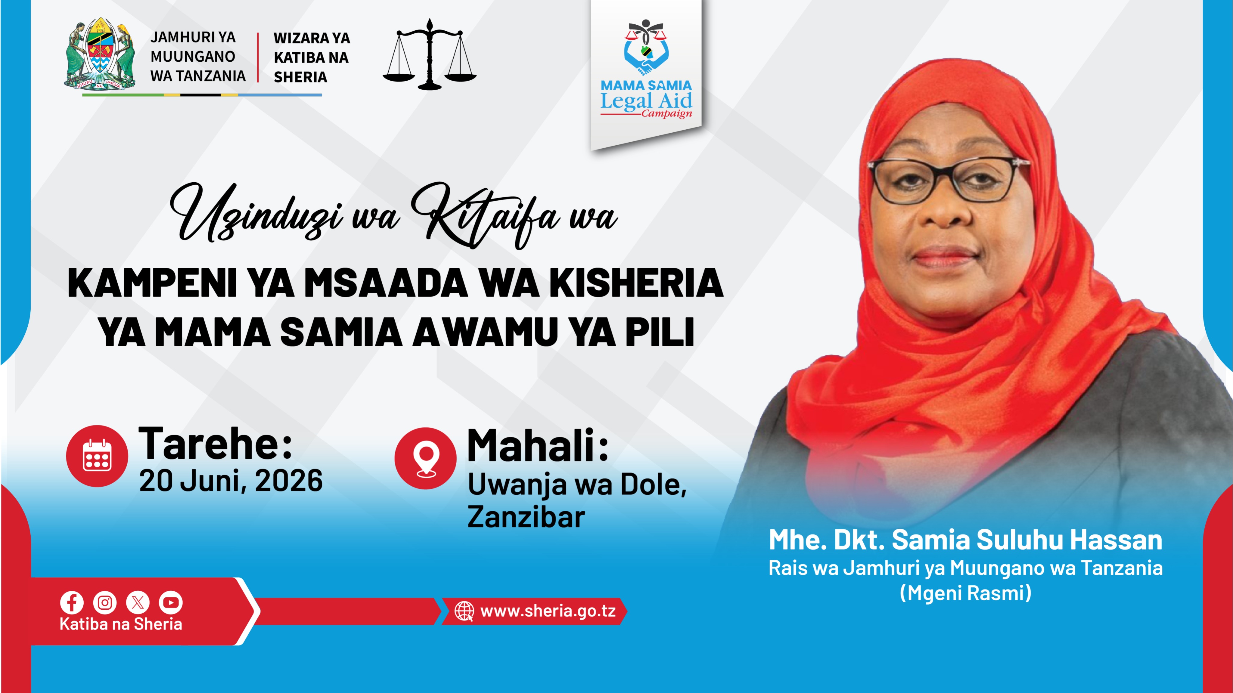 UZINDUZI RASMI WA KITAIFA WA KAMPENI YA MSAADA WA KISHERIA YA MAMA SAMIA AWAMU YA PILI, DOLE ZANZIBAR.